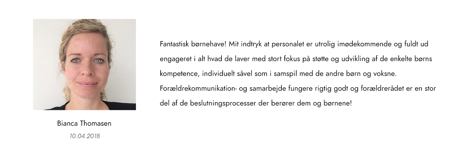 Anmeldelse om Børnehave Jægergårdsgade fra Bettina Pedersen